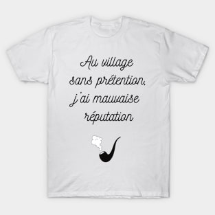 Au village sans prétention de Brassens T-Shirt